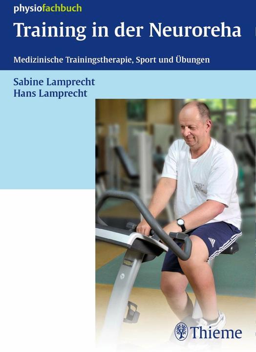 Produktbild Training in der Neuroreha (Deutsch, Hans Lamprecht, Sabine Lamprecht, 2016)