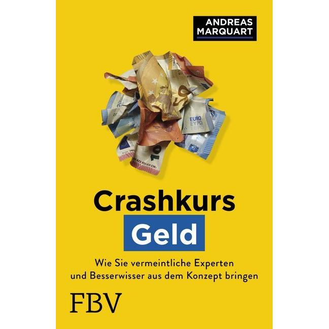 Marquart:Crashkurs Geld, Sachbücher von Andreas Marquart