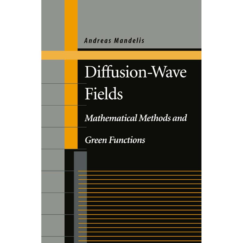 Diffusion-Wave Fields, Fachbücher von Andreas Mandelis