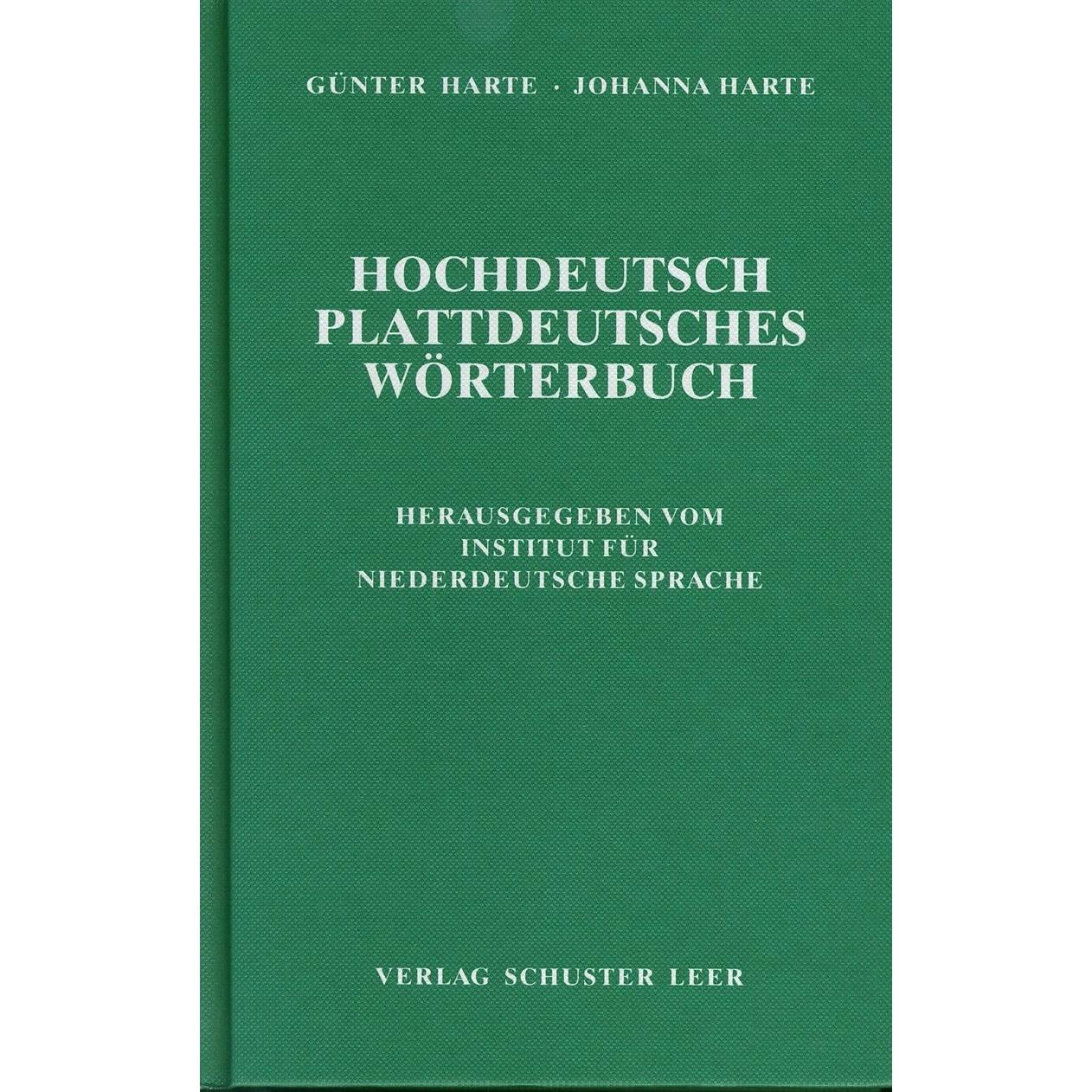Hochdeutsch - plattdeutsches Wörterbuch, Schulbücher von Johanna Harte, Günter Harte