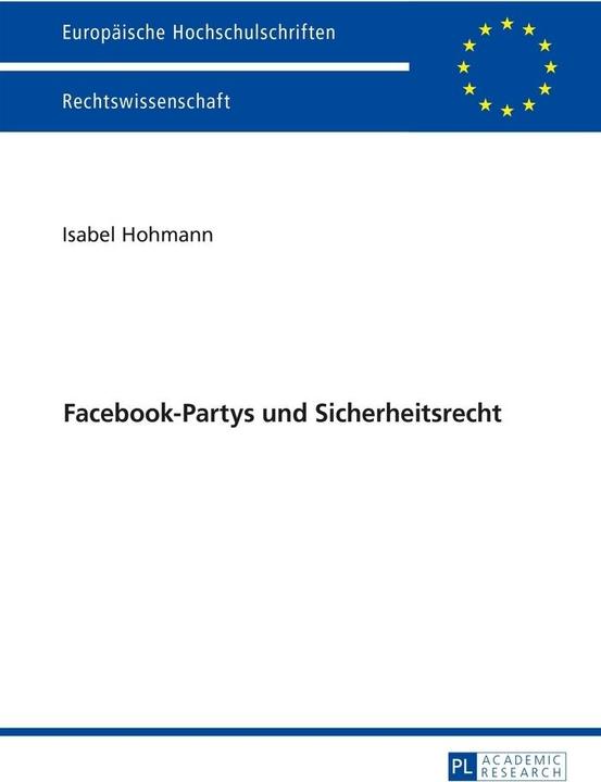 Produktbild Facebook-Partys und Sicherheitsrecht (Deutsch, Isabel Hohmann, 2016)