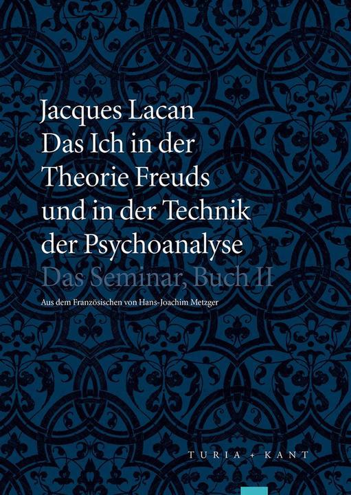 Produktbild Das Ich in der Theorie Freuds und in der Technik der Psychoanalyse (Deutsch, Hans-Joachim Metzger, Jacques Lacan, 2015)