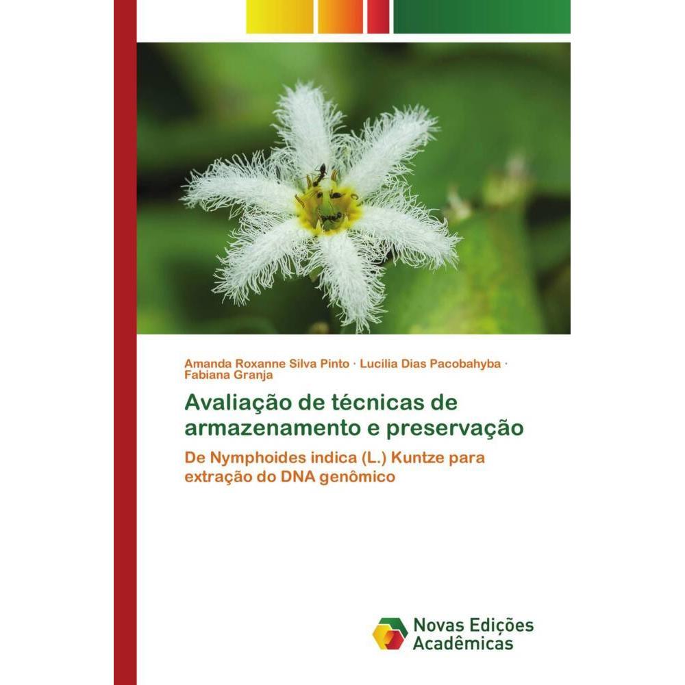 Avaliação de técnicas de armazenamento e preservação, Fachbücher von Lucília Dias Pacobahyba, Amanda Roxanne Silva Pinto...
