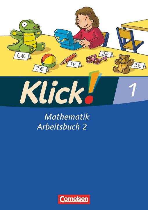 Actual product image Klick! Mathematik - Unterstufe - Alle Bundesländer - Förderschule - 1. Schuljahr. Tl.2 (German, Silvia White, Stefan Echtermeyer, Silke Burkhart, Elke Rohr, Petra Franz, 2007)