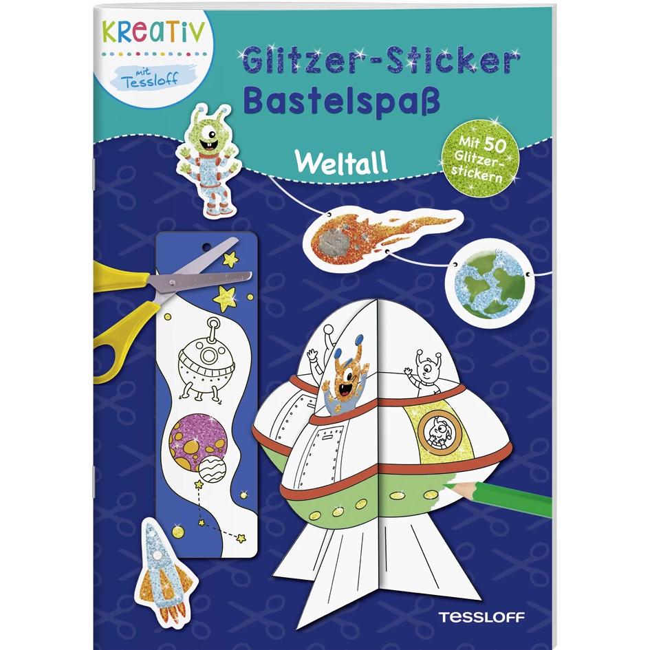 Tessloff, Sticker, Glitzer-Sticker Bastelspass.Weltall
