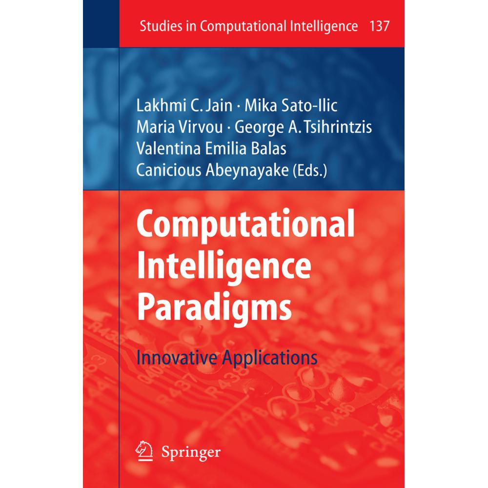 Computational Intelligence Paradigms, Fachbücher von Valentina Emilia Balas, Maria Virvou, George A Tsihrintzis, Mika Sa...