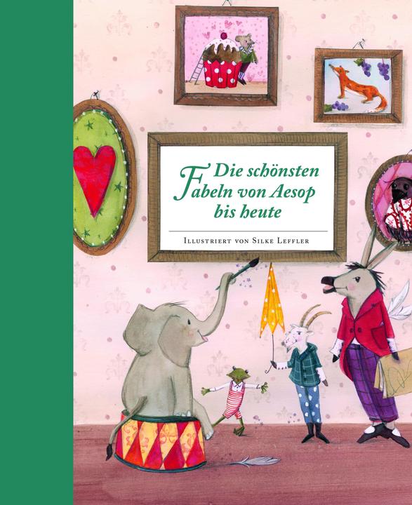 Produktbild Die schönsten Fabeln von Aesop bis heute (Deutsch, Leffler Silke, 2015)