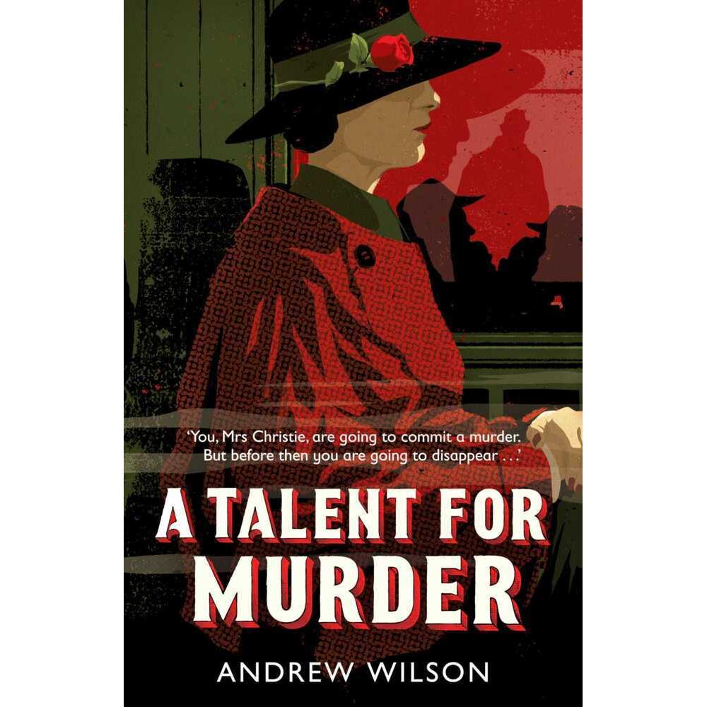Wilson:A Talent for Murder, Belletristik von Andrew Wilson
