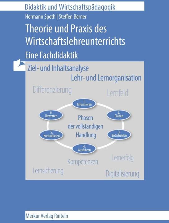Produktbild Merkur Theorie und Praxis des Wirtschaftslehre-Unterrichts (Deutsch, Hermann Speth, Steffen Berner, 2021)