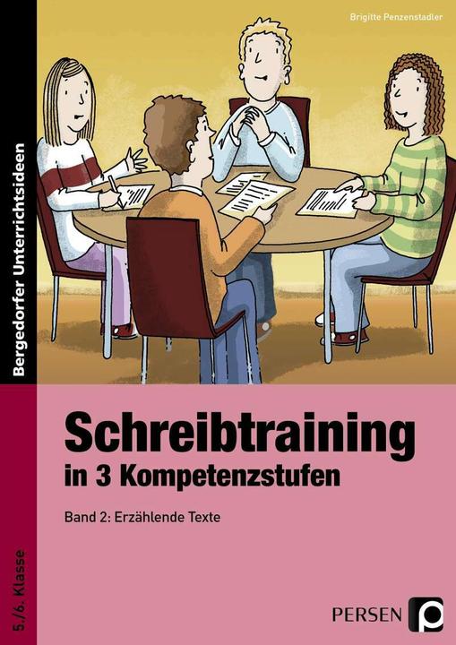 Produktbild Schreibtraining in 3 Kompetenzstufen - Band 2 (Deutsch, Brigitte Penzenstadler, 2018)