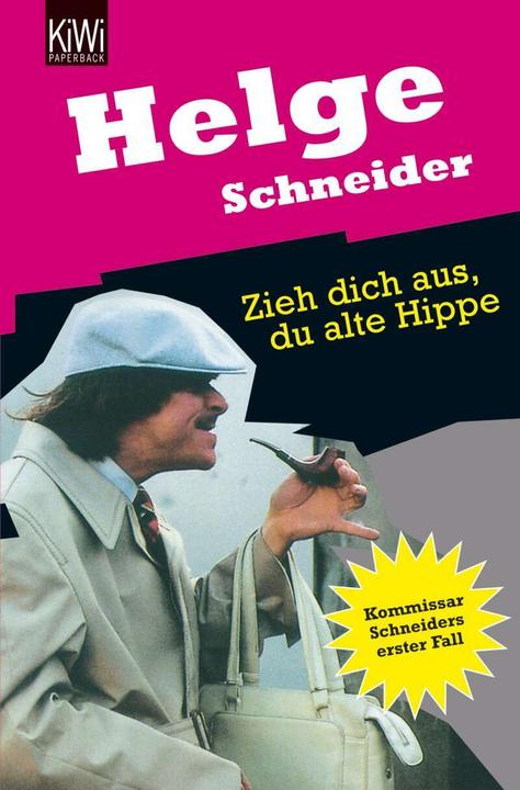 Produktbild Zieh dich aus, du alte Hippe (Deutsch, Helge Schneider, 1994)