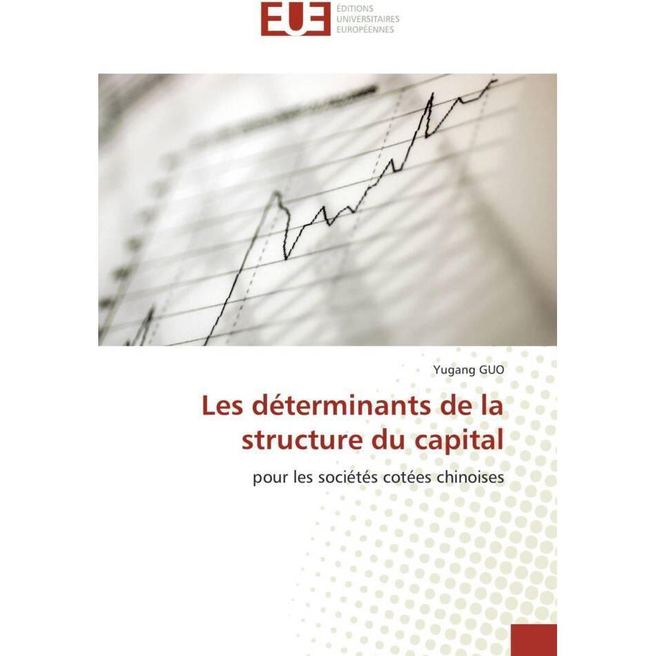 Les déterminants de la structure du capital, Ratgeber