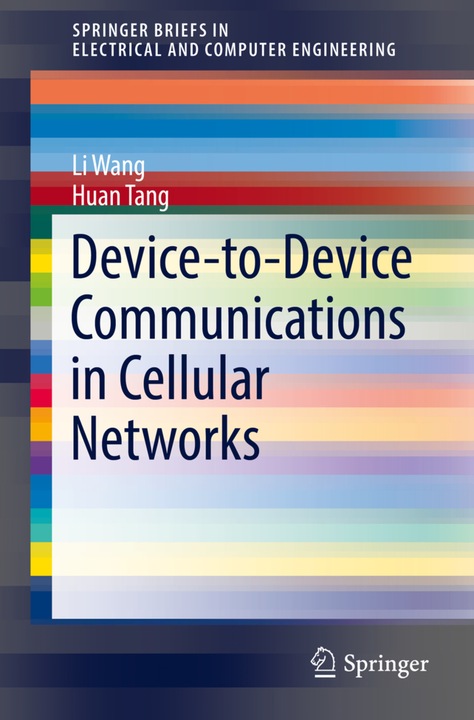 Etichetta energetica Device-to-Device Communications in Cellular Networks (Inglese, Huan Tang, Li Wang, 2016)