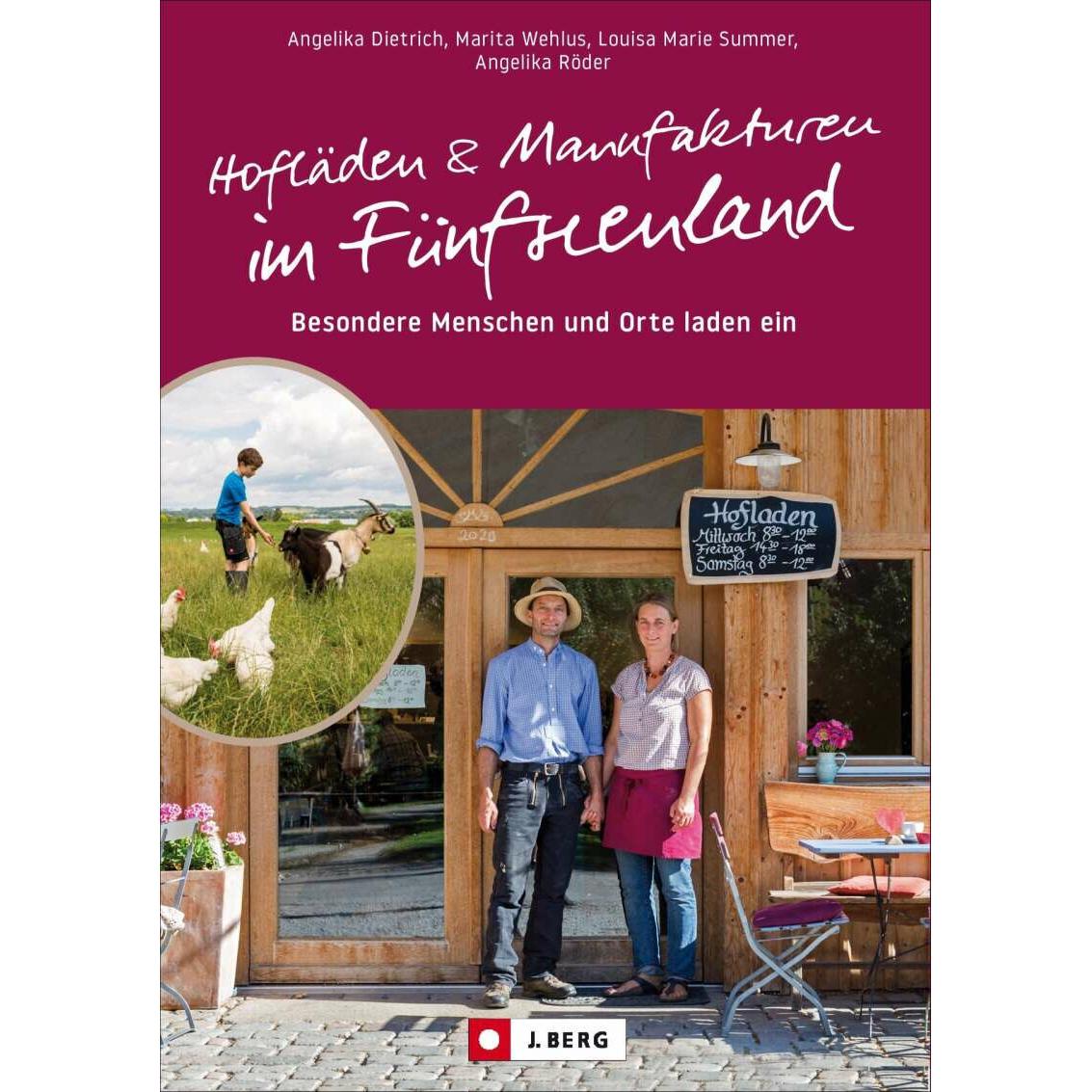 Thumbnail - Hofläden und Manufakturen im Fünfseenland, Ratgeber von Angelika Dietrich