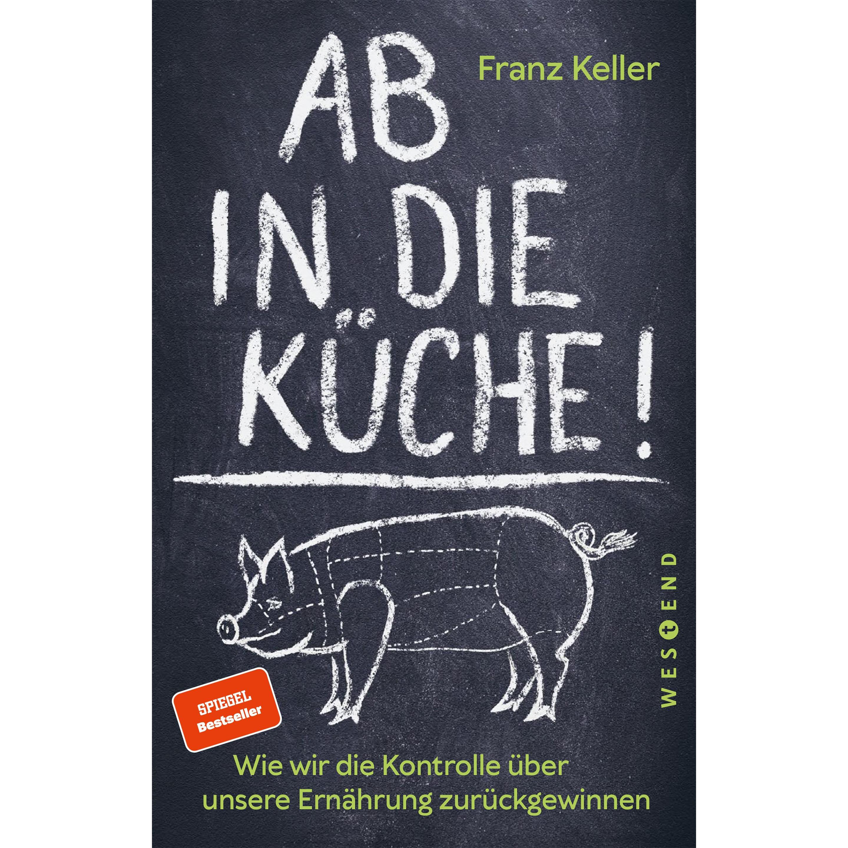 Ab in die Küche!, Ratgeber von Franz Keller
