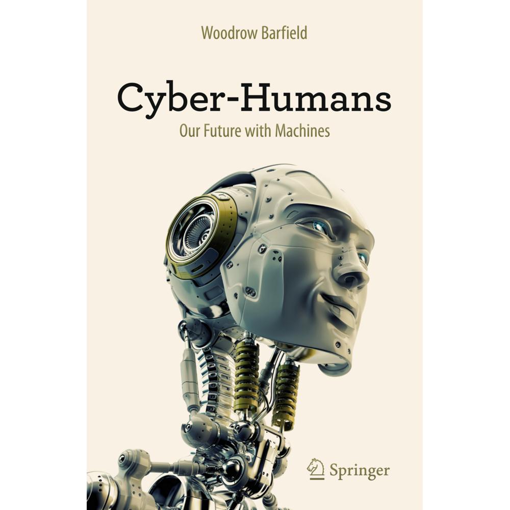 Cyber-Humans, Fachbücher von Woodrow Barfield