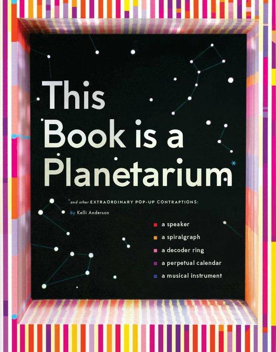 Abrams & Chronicle This Book is a Planetarium (Englisch, Kelli Anderson, 2017)