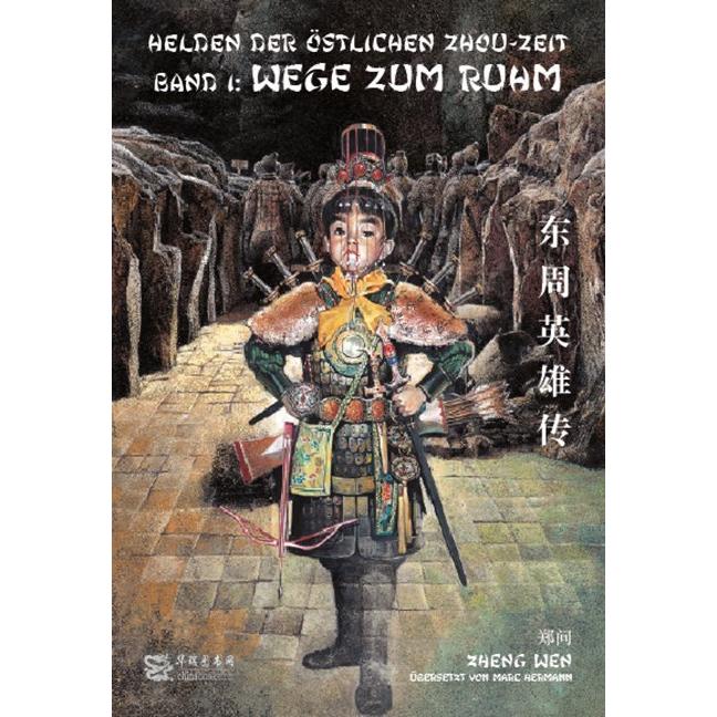 Helden der östlichen Zhou-Zeit - Band 1, Sachbücher von Wen Zheng