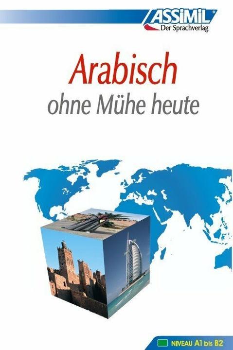Immagine prodotto . Arabisch ohne Mühe heute. Lehrbuch (Tedesco, ASSiMiL GmbH, 2016)