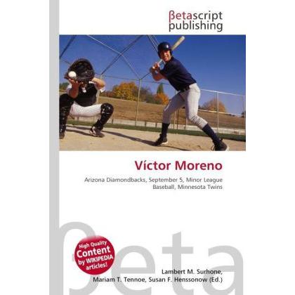 Víctor Moreno, Ratgeber von Lambert M. Surhone, Mariam T. Tennoe, Susan F. Henssonow