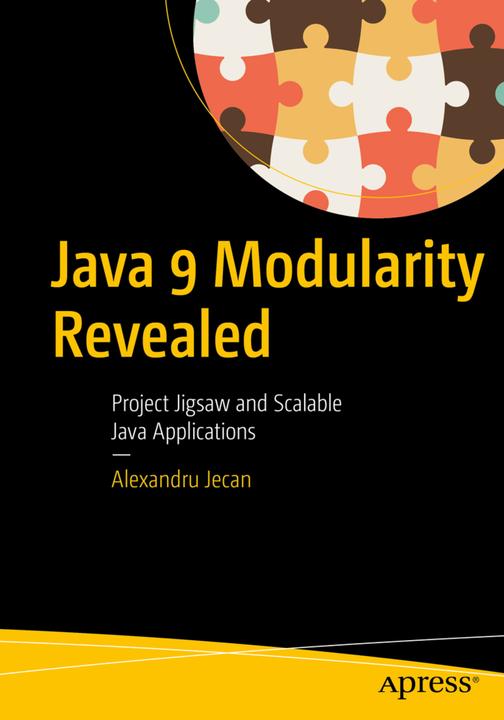 Produktbild Java 9 Modularity Revealed (Englisch, Alexandru Jecan, 2017)