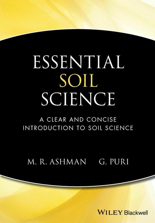 Produktbild Essential Soil Science - a Clear and Concise Introduction to Soil Science (Englisch)