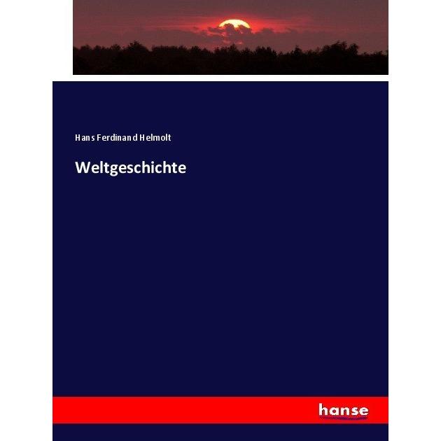 Weltgeschichte, Fachbücher von Hans F. Helmolt