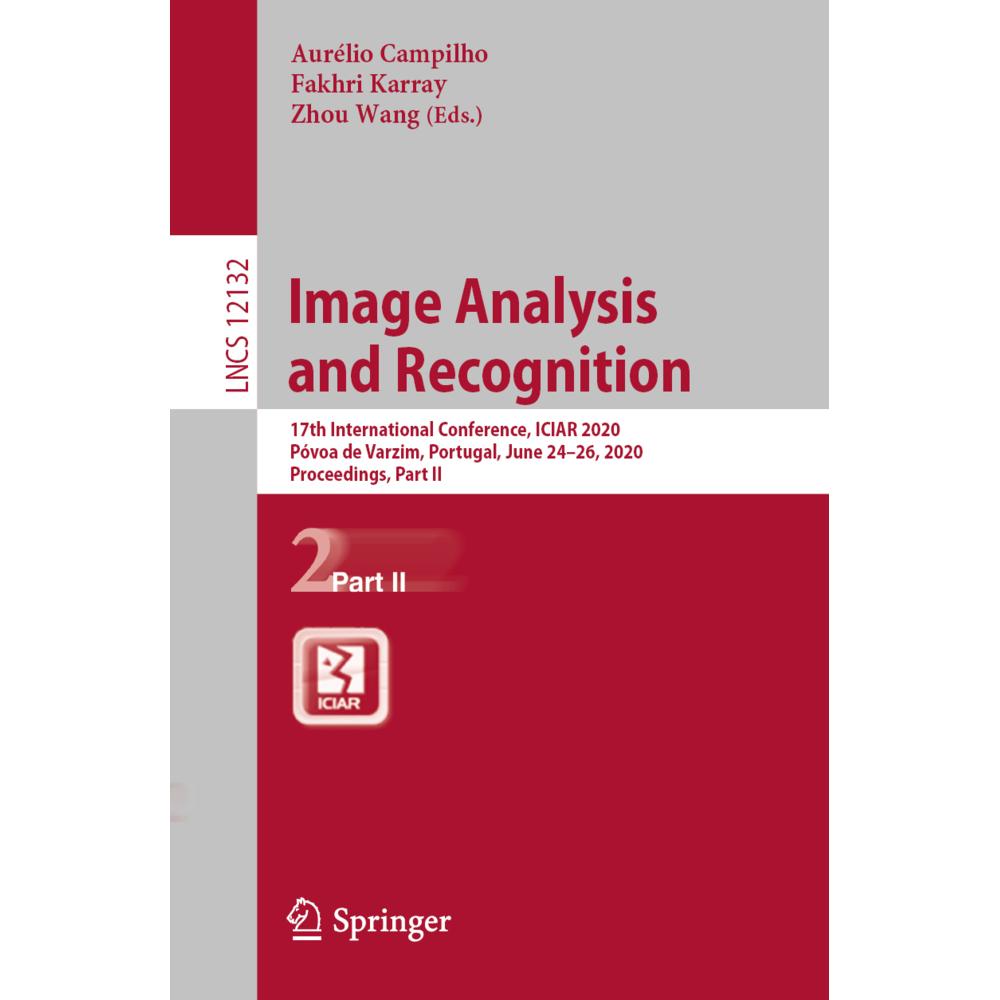 Image Analysis and Recognition, Fachbücher von Aurélio Campilho, Zhou Wang, Fakhri Karray