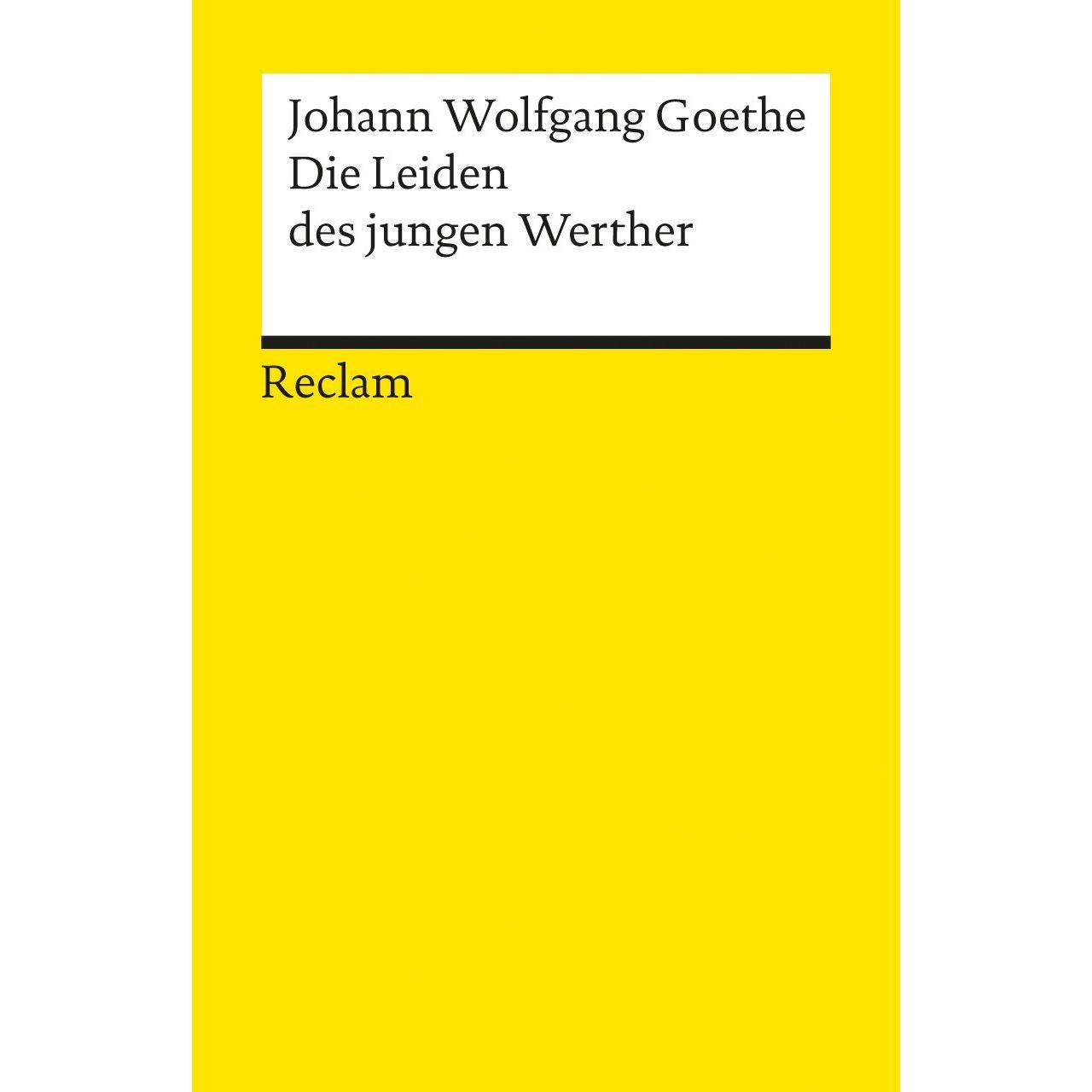 Die Leiden des jungen Werther, Belletristik von Johann Wolfgang Goethe