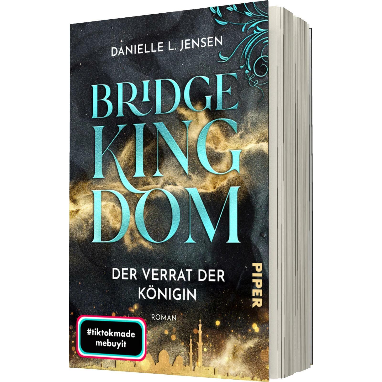 Bridge Kingdom – Der Verrat der Königin, Belletristik von Danielle L. Jensen