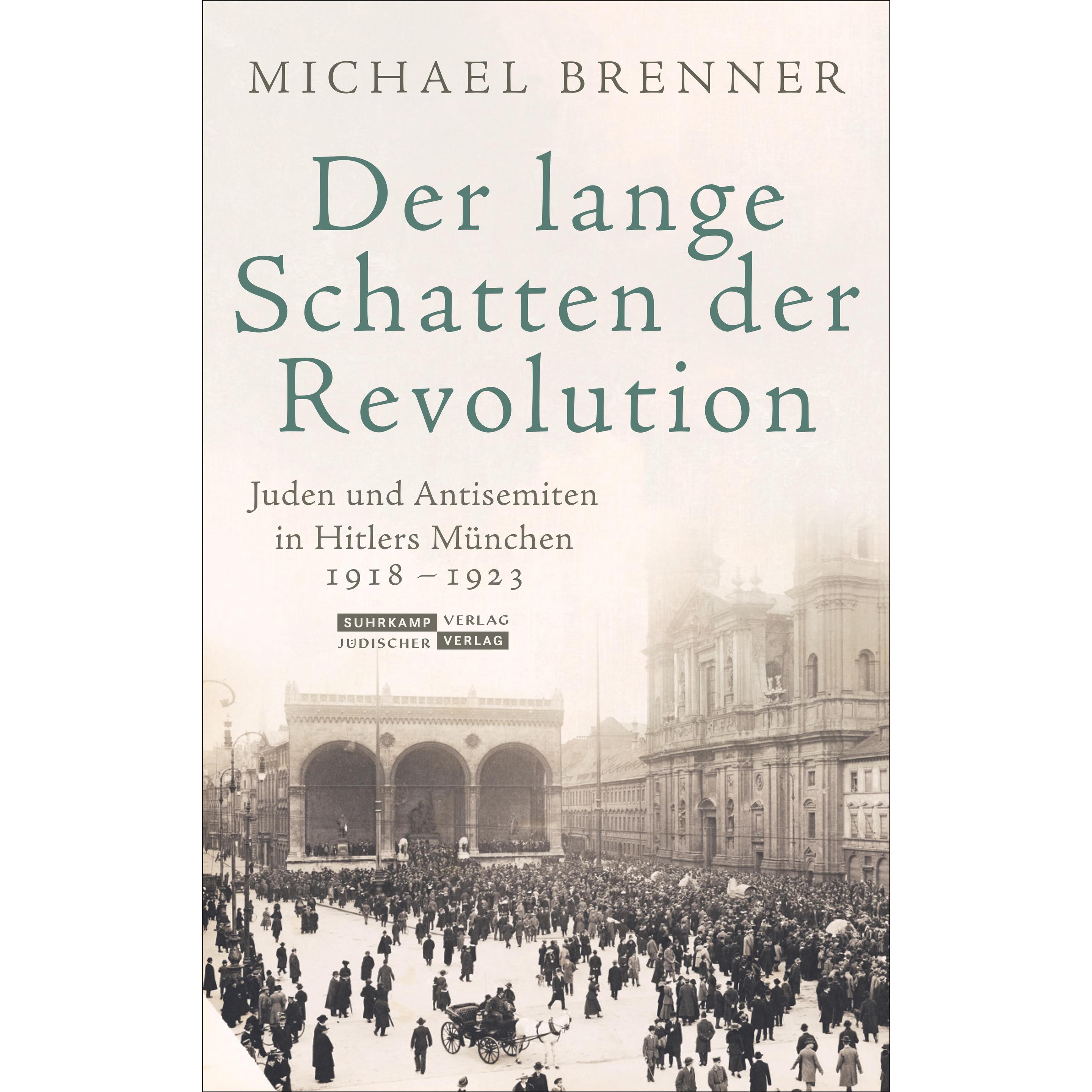 Der lange Schatten der Revolution, Sachbücher von Michael Brenner