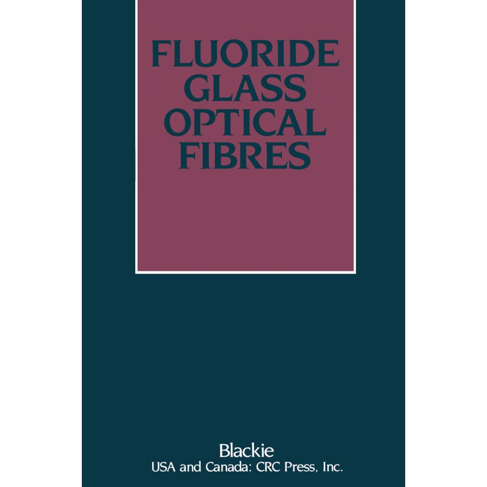 Fluoride Glass Optical Fibres, Fachbücher