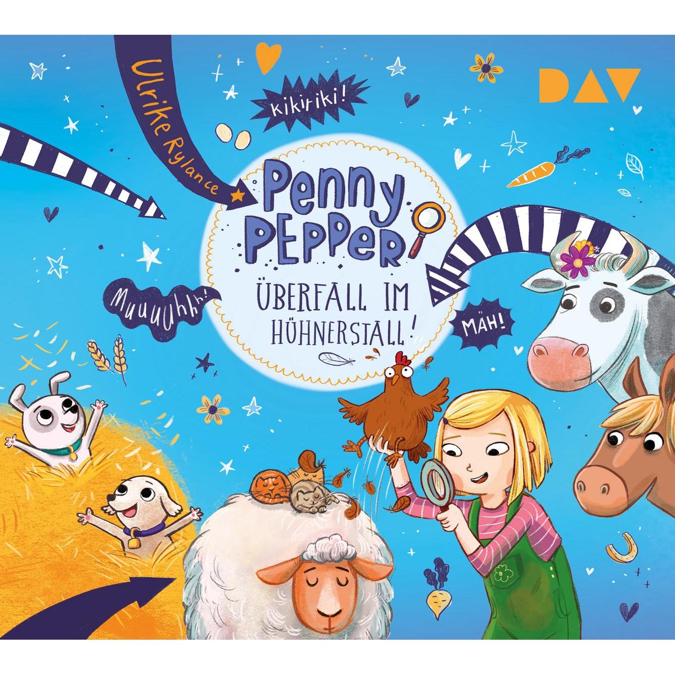 Penny Pepper 11 - Überfall im Hühnerstall!, Hörbücher von Lisa Hänsch, Luisa Wietzorek, Ulrike Rylance