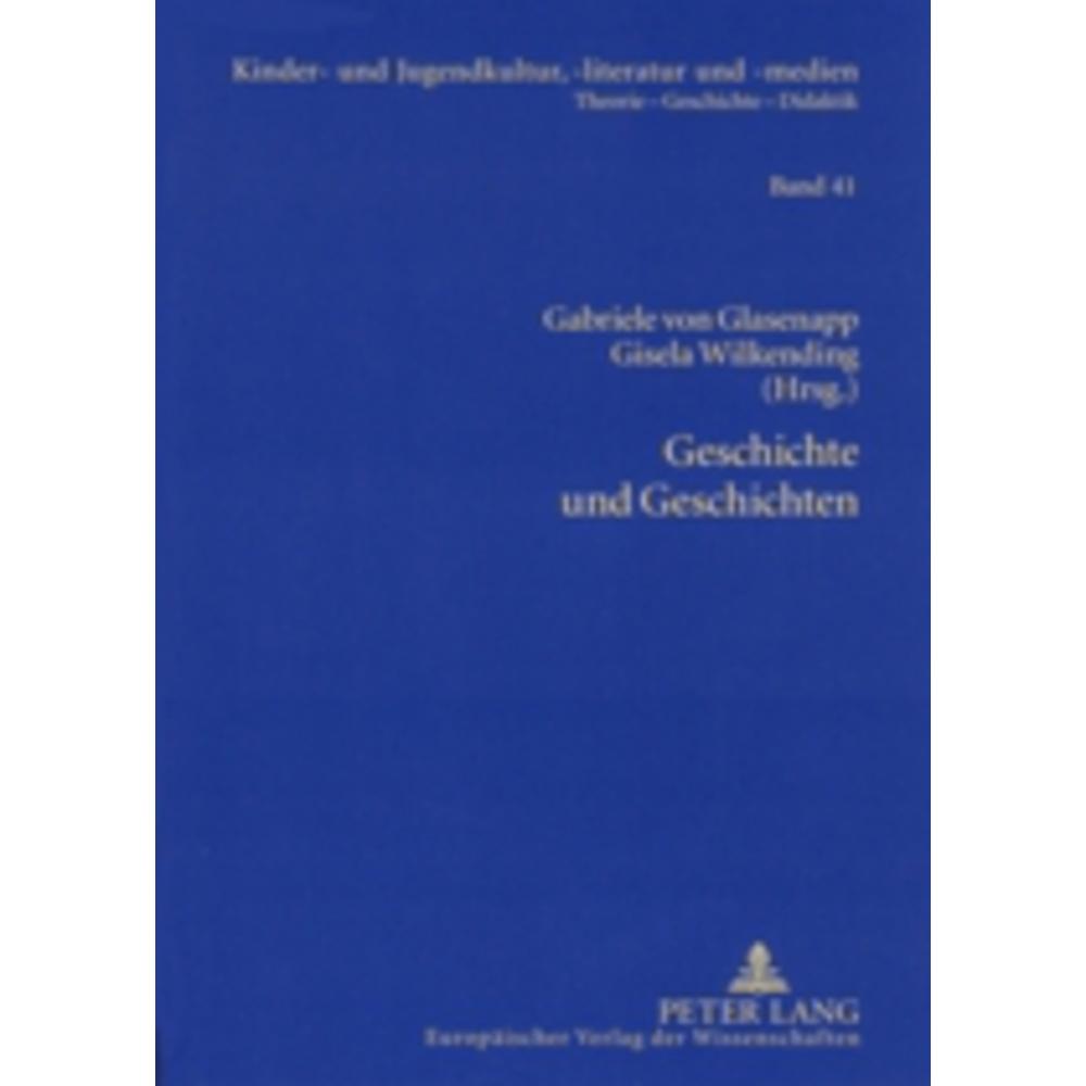 Geschichte und Geschichten, Fachbücher von Gabriele von Glasenapp, Gisela Wilkending