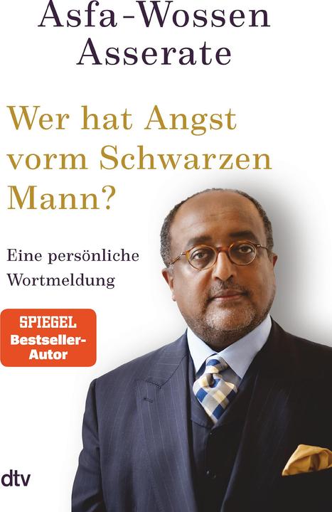 Wer hat Angst vorm Schwarzen Mann? (Deutsch, Asfa-Wossen Asserate, 2021)