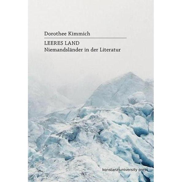 Kimmich:Leeres Land, Fachbücher von Dorothee Kimmich