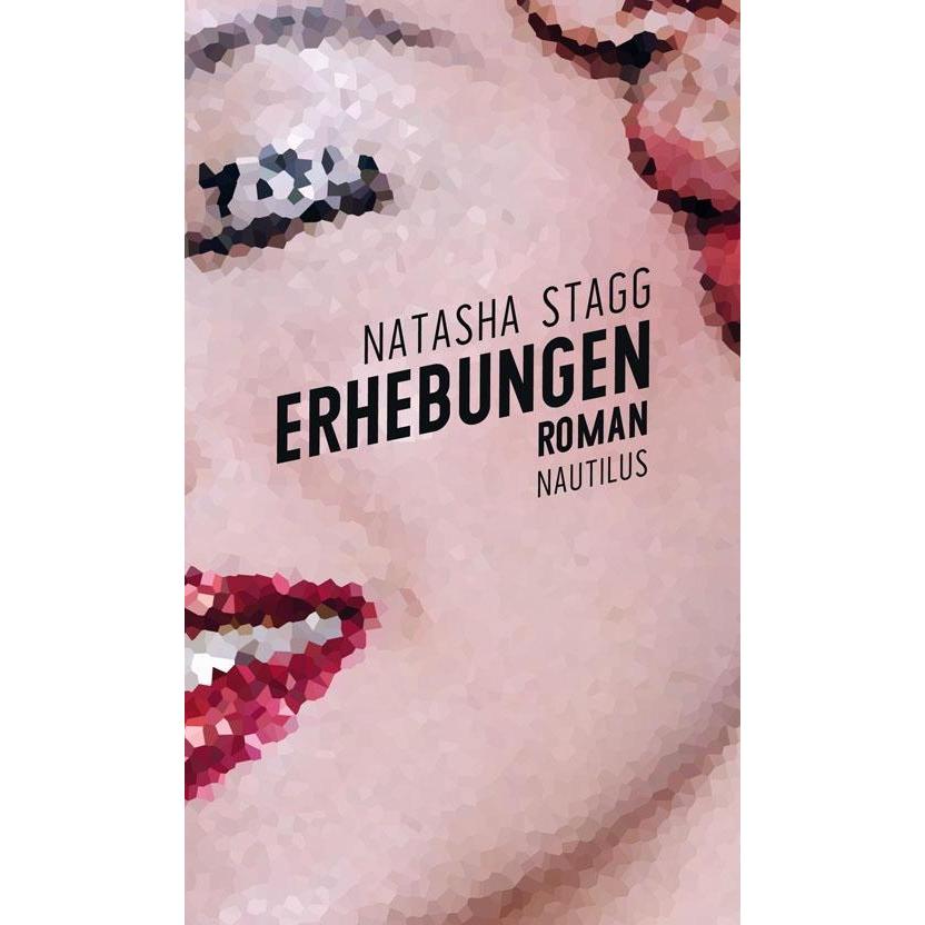 Erhebungen, Belletristik von Natasha Stagg