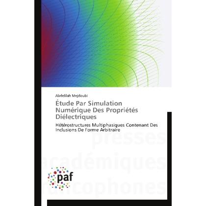 Étude Par Simulation Numérique Des Propriétés Diélectriques, Fachbücher