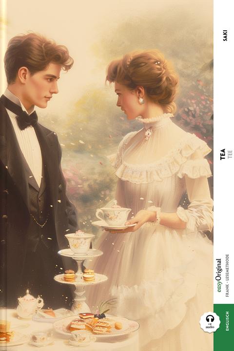 Produktbild Tea / Tee (Buch + Audio-Online) - Frank-Lesemethode - Kommentierte zweisprachige Ausgabe Englis (Englisch, Deutsch, EasyOriginal Verlag|Ilya Frank|Ulrike Wittmann|Hector Hugh Munro (Saki), 2024)