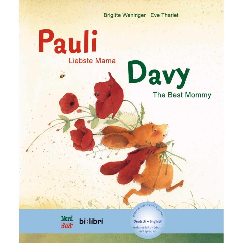 Pauli - Liebste Mama Deutsch-Englisch, Kinderbücher von Brigitte Weninger, Eve Tharlet