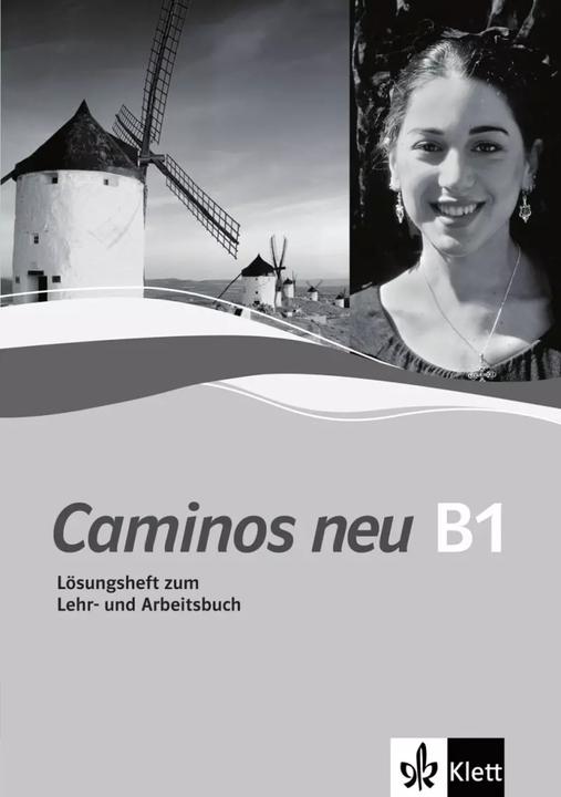 Image du produit Caminos 3. Neu. Lösungsheft zum Lehr- und Arbeitsbuch (Allemand, Bibiana Vienne, Juana Sánchez Benito, Margarita Görrissen, Marianne Häuptle-Barcelo, 2006)