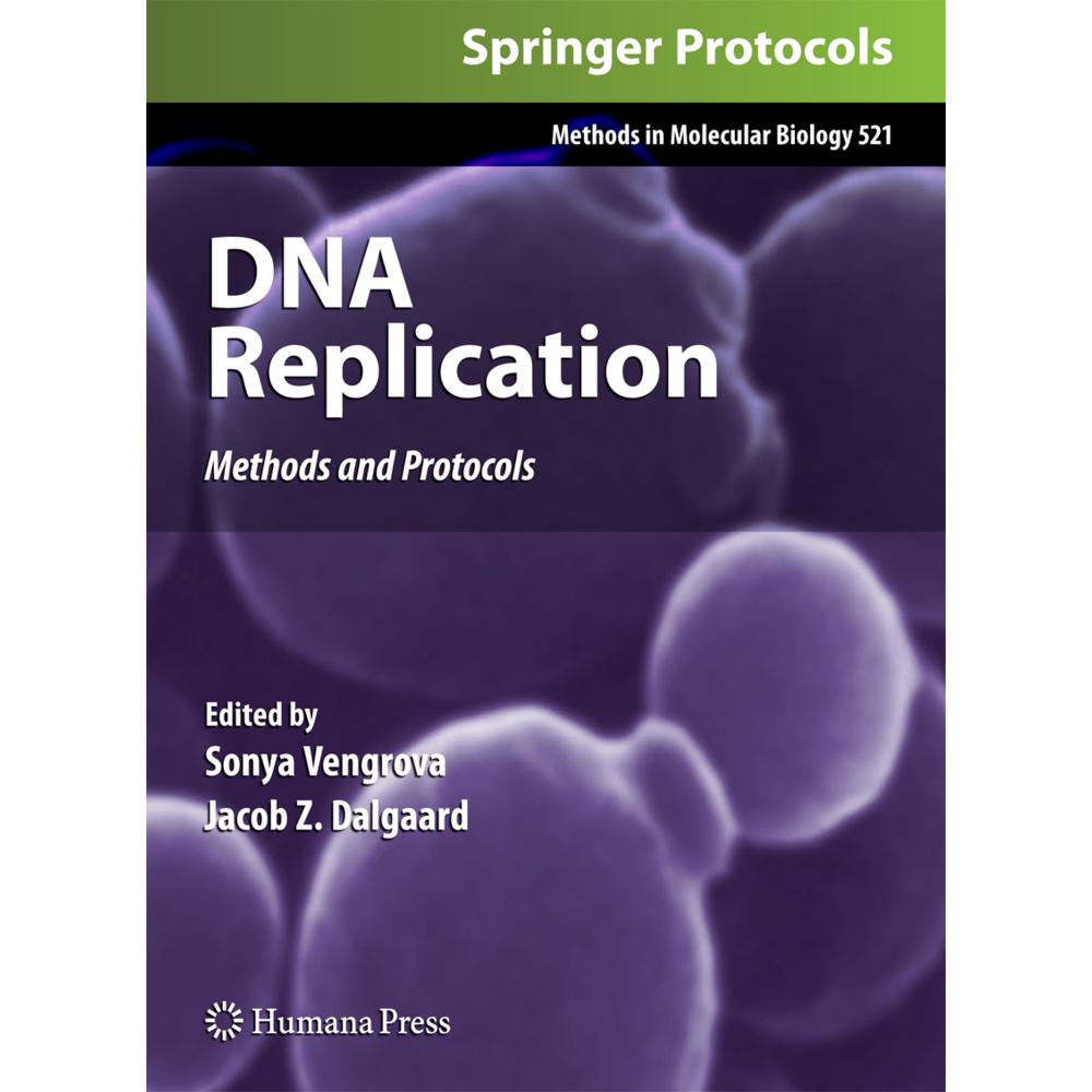 DNA Replication, Fachbücher von Sonya Vengrova, Jacob Z. Dalgaard