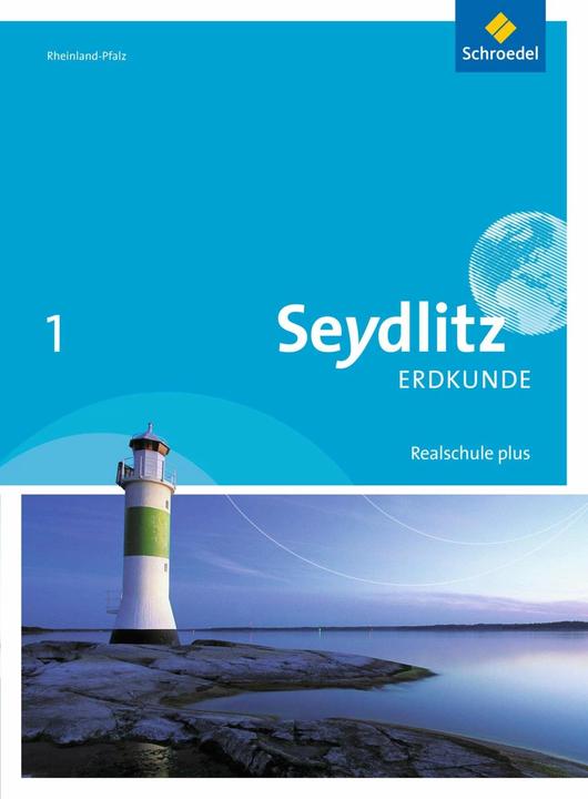Produktbild Seydlitz Erdkunde 1. Ausgabe 2016. Schülerband. RP (Deutsch, Bernd Dieffenbacher, Joachim Dietz, Lars Degener, Markus Altmeyer, Stephanie Fürstenberg, Thomas Braun, Ulrike Busching, 2016)