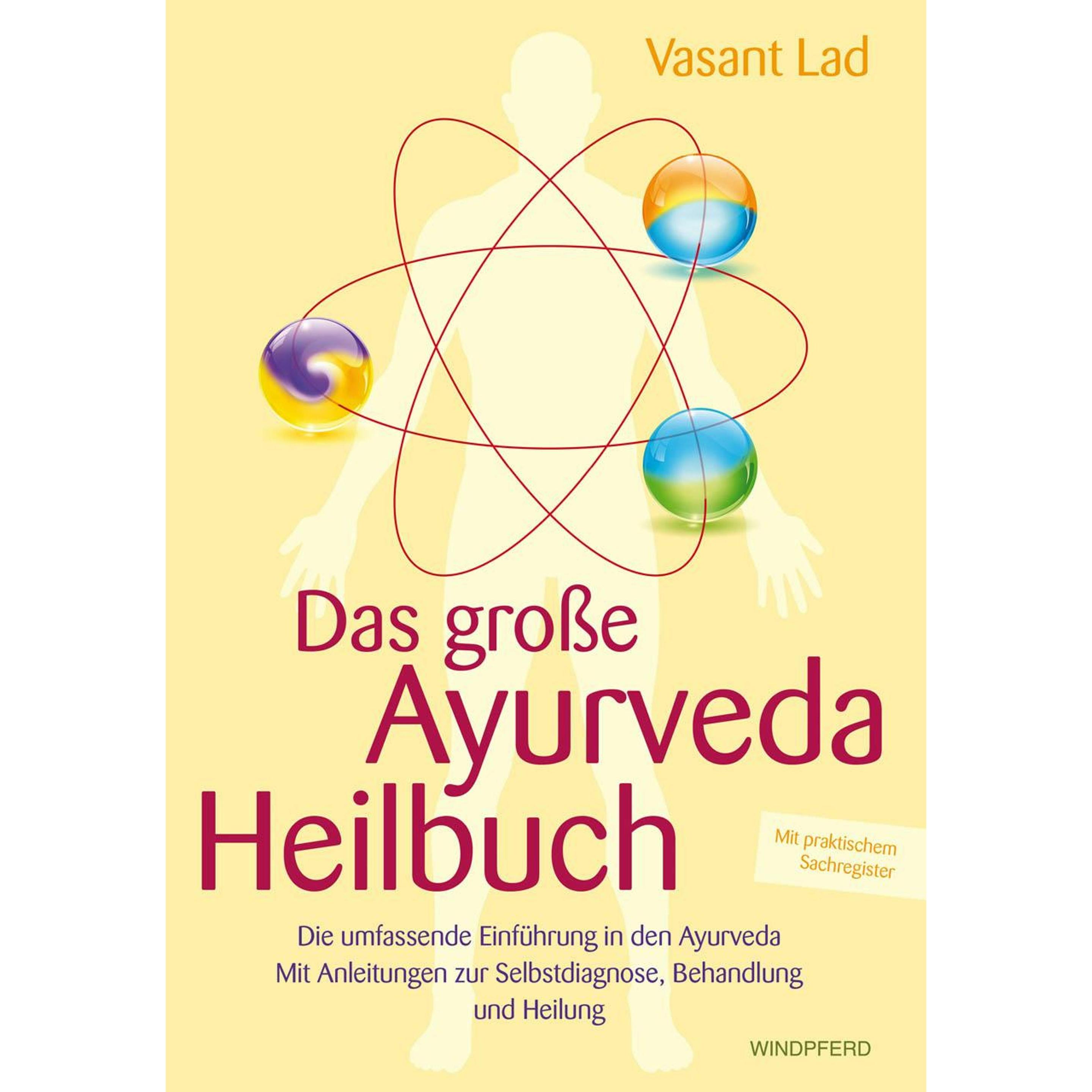 Das grosse Ayurveda-Heilbuch, Ratgeber von Vasant Lad