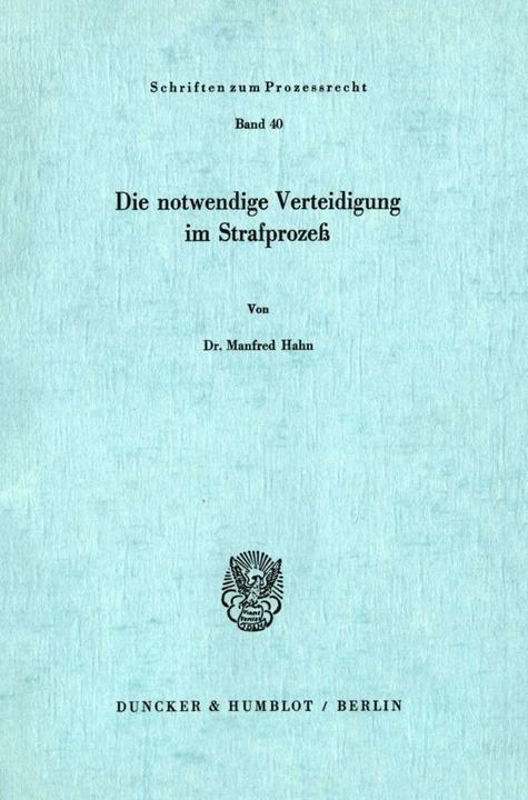Produktbild Die notwendige Verteidigung im Strafprozess (Manfred Hahn, 1975)
