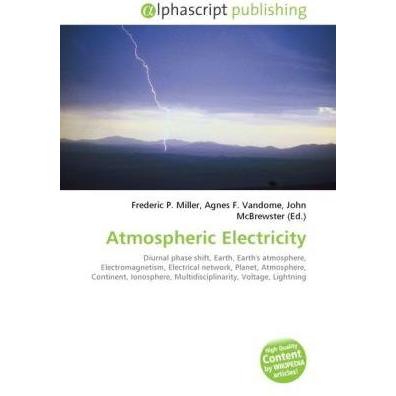 Atmospheric Electricity, Fachbücher von Agnes F. Vandome, Frederic P. Miller, John McBrewster