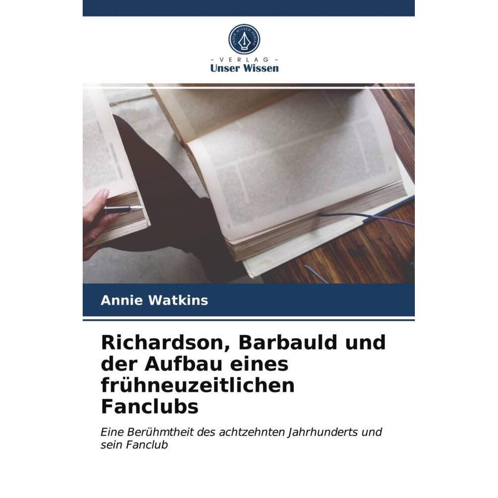 Richardson, Barbauld und der Aufbau eines frühneuzeitlichen Fanclubs, Sachbücher von Annie Watkins