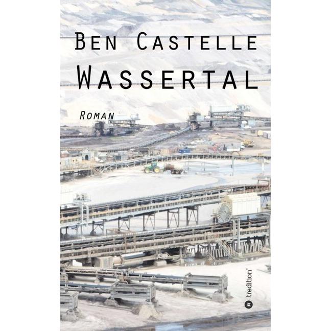 Wassertal, Belletristik von Ben Castelle