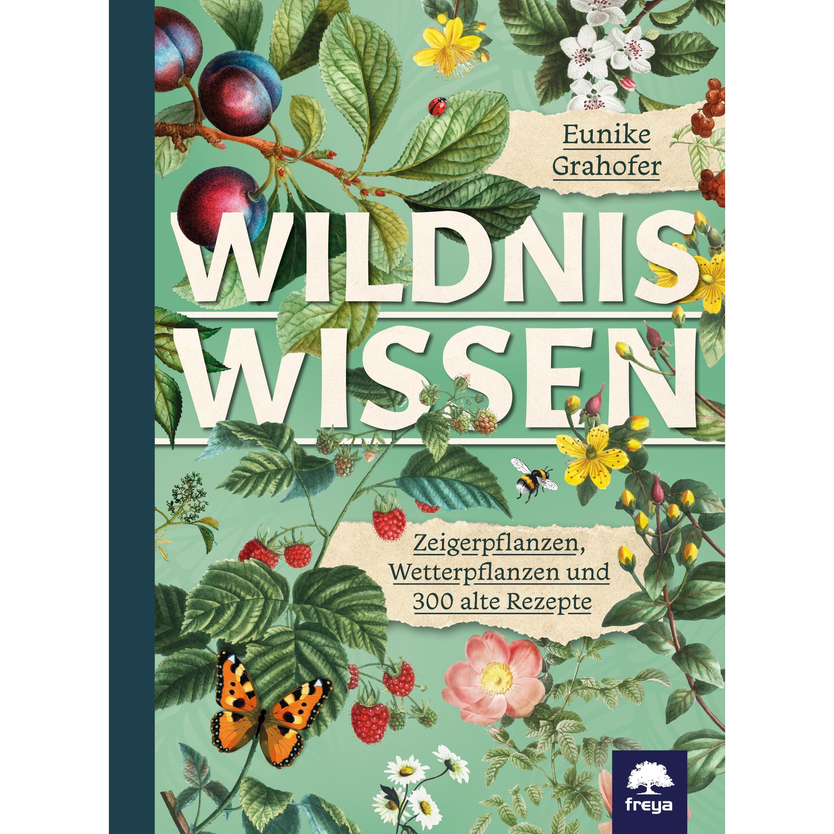 Wildniswissen, Ratgeber von Eunike Grahofer