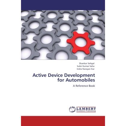 Active Device Development for Automobiles, Ratgeber von Indra Narayan Kar, Shankar Sehgal, Subir Kumar Saha